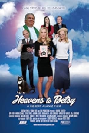 Heavens to Betsy 2017