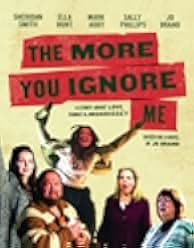 The More You Ignore Me 2018