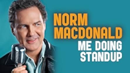 Norm Macdonald: Me Doing Standup 2011