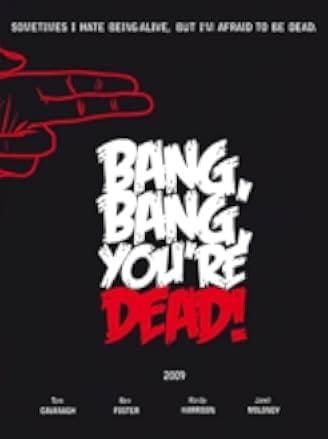 Bang Bang You're Dead 2002