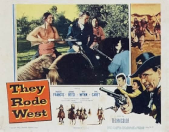 They Rode West 1954