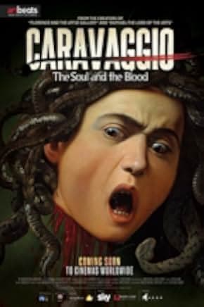 Caravaggio: The Soul and the Blood 2018