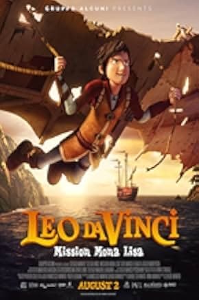 Leo Da Vinci: Mission Mona Lisa 2018
