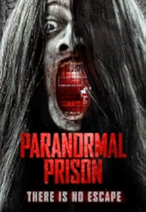 Paranormal Prison 2021