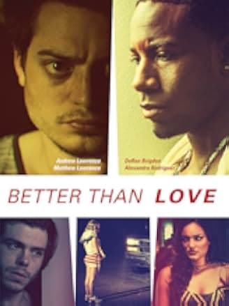 Better Than Love 2019