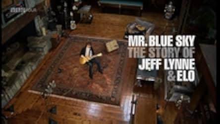 Mr Blue Sky: The Story of Jeff Lynne & ELO 2012
