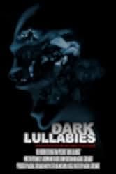 Dark Lullabies: An Anthology by Michael Coulombe 2023