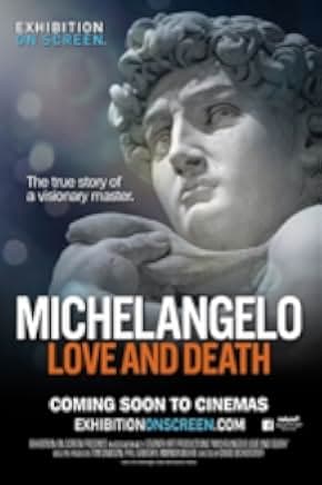Exhibition on Screen: Michelangelo Love and Death 2017