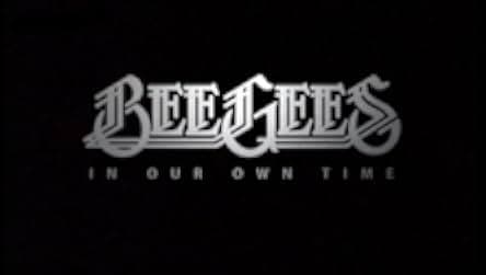 Bee Gees: In Our Own Time 2014