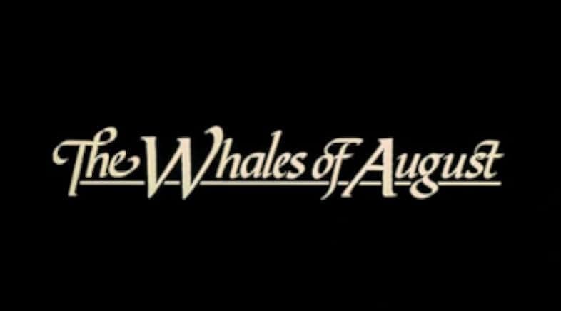The Whales of August 1987