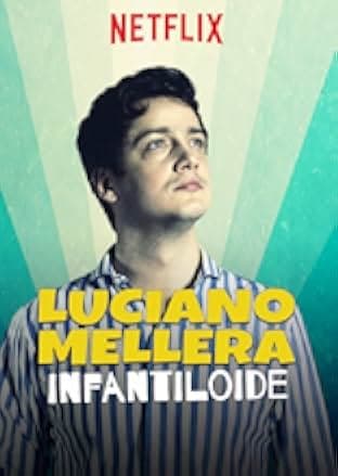 Luciano Mellera: Infantiloide 2018