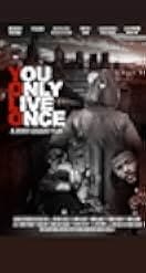 You Only Live Once 2021