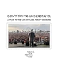 Don't Try to Understand: A Year in the Life of Earl 'DMX' Simmons 2021