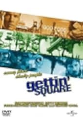 Gettin' Square 2003