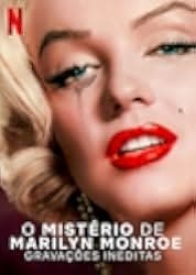 The Mystery of Marilyn Monroe: The Unheard Tapes 2022