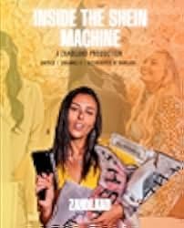 Inside the Shein Machine: Untold 2022