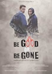 Be Good or Be Gone 2020