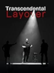 Transcendental Layover 2020