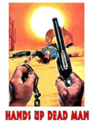 Raise Your Hands, Dead Man, You're Under Arrest 1971