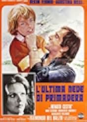L'ultima neve di primavera 1973