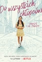 To All the Boys: Always and Forever 2021