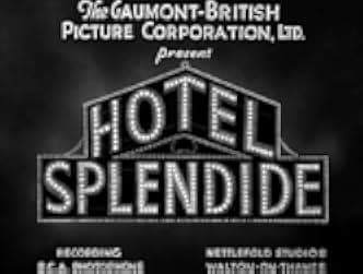 Hotel Splendide 1932