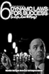 6 Dynamic Laws for Success 2017