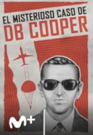 The Mystery of D.B. Cooper 2020