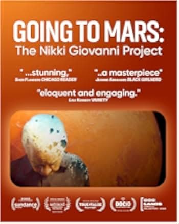 Going to Mars: The Nikki Giovanni Project 2024