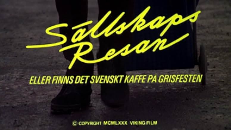 Sällskapsresan eller Finns det svenskt kaffe på grisfesten 1980