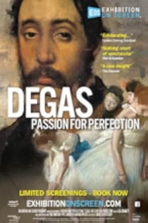 Exhibition on Screen: Degas - Passion For Perfection 2018