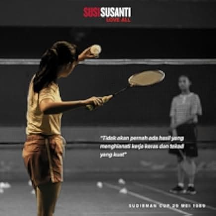 Susi Susanti: Love All 2019