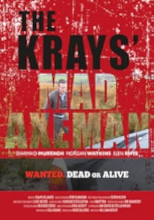 The Krays Mad Axeman 2019
