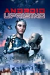 Android Uprising 2020