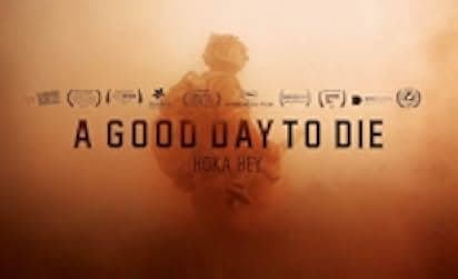 A Good Day to Die, Hoka Hey 2017