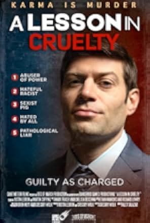 A Lesson In Cruelty 2018