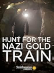 Hunting the Nazi Gold Train 2016