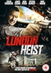 London Heist 2017