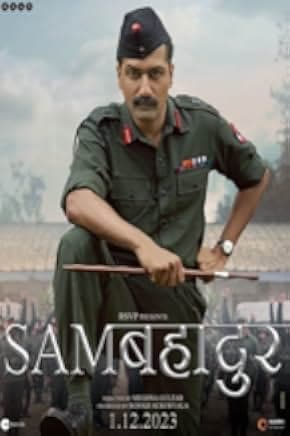 Sam Bahadur 2023