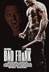 Bad Frank 2017