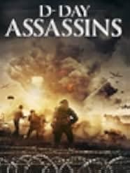 D-Day Assassins 2019