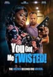 You Got Me Twisted! 2023
