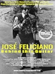 JOSE FELICIANO - Behind This Guitar 2022