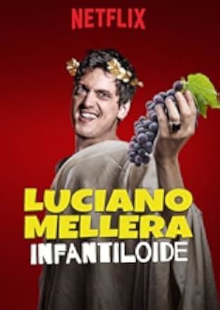 Luciano Mellera: Infantiloide 2018