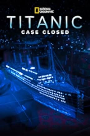 Titanic's Final Mystery 2012