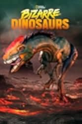 Bizarre Dinosaurs 2009