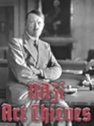Nazi Art Thieves 2017