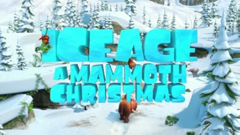 Ice Age: A Mammoth Christmas 2011