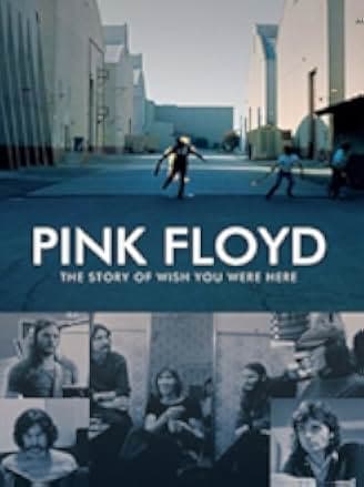 Pink Floyd: The Story of Wish You Were Here 2012