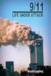 9/11: Life Under Attack 2021